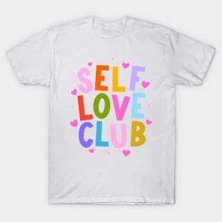 Self Live Club Design T-Shirt